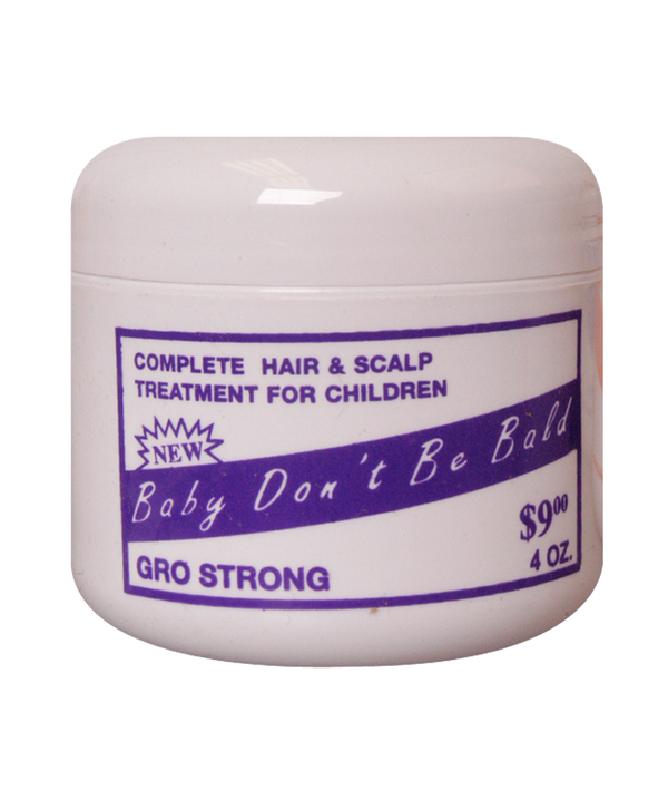 BABY DON'T BE BALD GRO STRONG 4 OZ